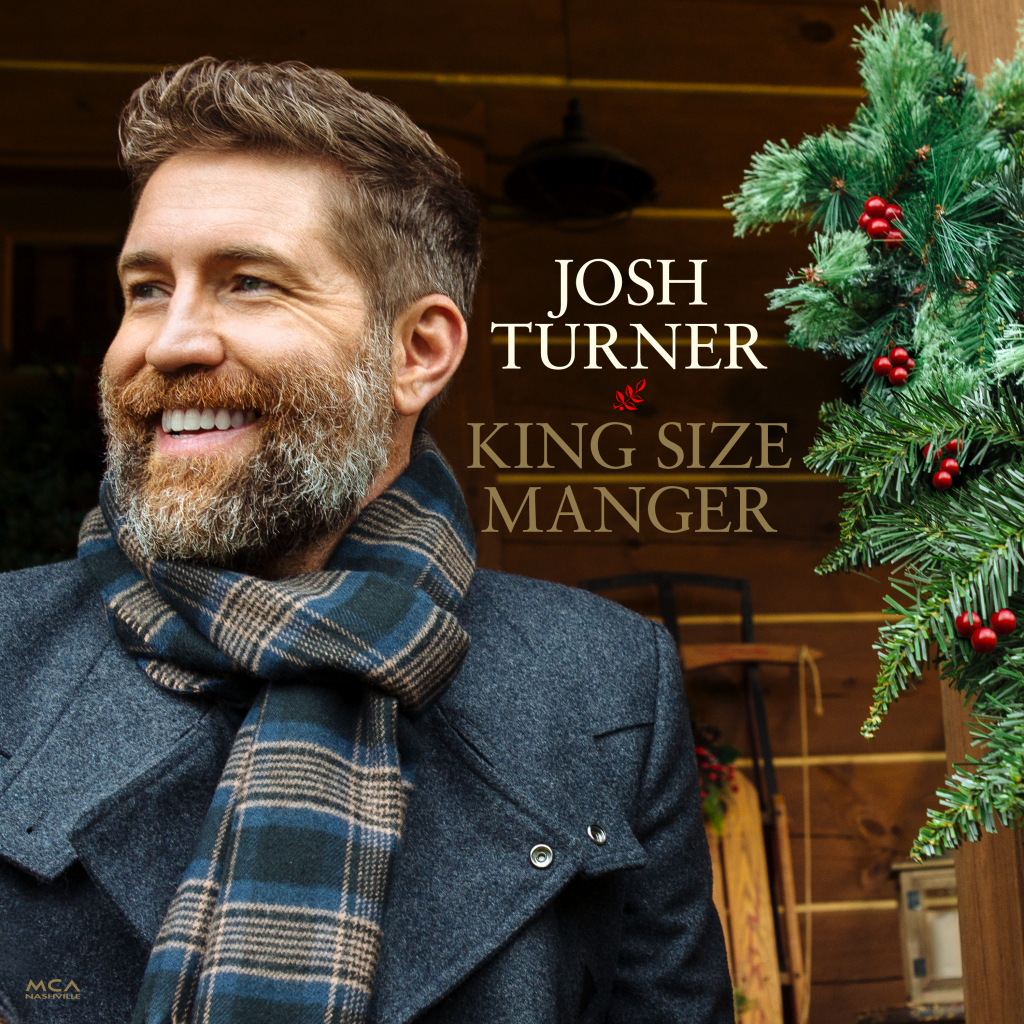 NOËL en musique - Page 5 Josh-Turner-King-Size-Manger-album-cover-1024x1024